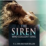 The Siren Who Couldn't Sing cover image cdn