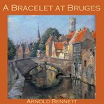 A Bracelet at Bruges cover image cdn