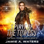 Spirit of the Towers cover image cdn