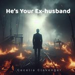 He's Your Ex-husband cover image cdn