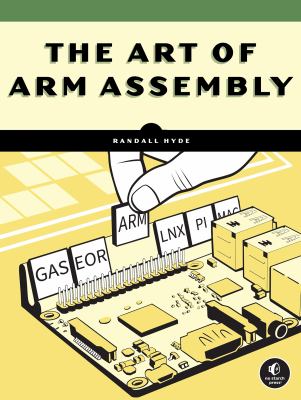 The art of ARM assembly. Volume 1, 64-bit ARM machine organization and programming  cover image cdn