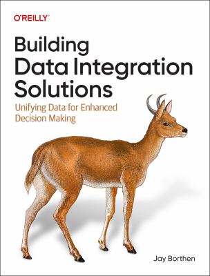 Building Data Integration Solutions : Unifying Data for Enhanced Decision-making cover image cdn