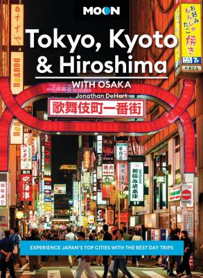 Moon handbooks. Tokyo, Kyoto & Hiroshima cover image cdn