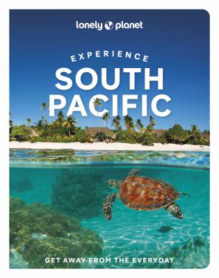 Lonely Planet. Experience South Pacific cover image cdn