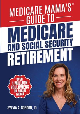 Medicare Mama's guide to Medicare and Social Security retirement  cover image cdn