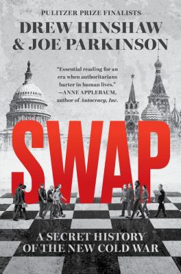 Swap : a secret history of the new Cold War  cover image cdn