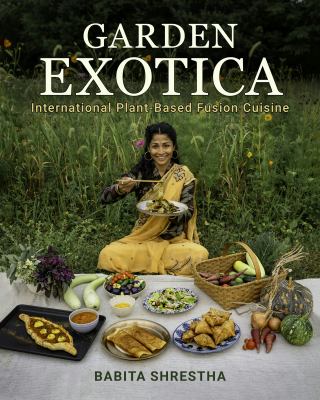 Garden exotica : international plant-based fusion cuisine  cover image cdn