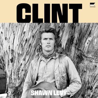 Clint The Man and the Movies  cover image cdn