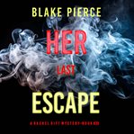 Her Last Escape cover image cdn