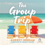 The Group Trip cover image cdn