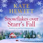 Snowflakes Over Starr's Fall cover image cdn