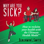 Why Are You Sick? cover image cdn