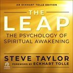 The Leap : The Psychology of Spiritual Awakening cover image cdn