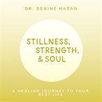 Stillness, Strength & Soul cover image cdn