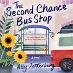 The Second Chance Bus Stop cover image cdn