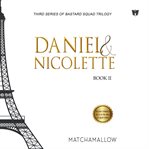Daniel & Nicolette: Book II cover image cdn