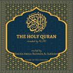 The Holy Quran - Sheikh Abdul Rahman Al-Juraidhi cover image cdn
