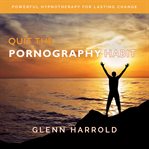 Quit the Pornography Habit cover image cdn