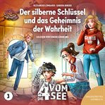 Der silberne Schlüssel und das Geheimnis der Wahrheit cover image cdn