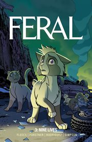Feral. Volume 3. Nine Lives cover image cdn