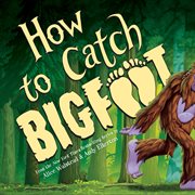How to Catch Bigfoot cover image cdn