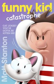 Funny Kid Catastrophe (Funny Kid, #11) cover image cdn