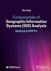 Fundamentals of Geographic Information Systems (Gis) Analysis : Applying Arcgis Pro cover image cdn