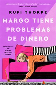 Margo's Got Money Troubles \ Margo tiene problemas de dinero (Spanish ed) cover image cdn