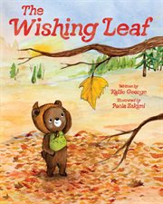 The Wishing Leaf : The Perfect Picture Book Read-aloud for Fall and Winter cover image cdn
