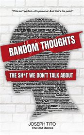 Random Thoughts : The Sh*t We Don't Talk About cover image cdn