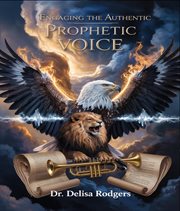 Engaging the Authentic Prophetic Voice cover image cdn