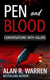 Pen and Blood : Conversations With Serial Killers cover image cdn