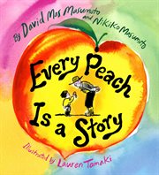 Every Peach Is a Story : A Picture Book cover image cdn