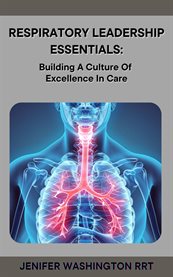 Respiratory Leadership Essentials cover image cdn