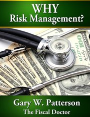 Why Risk Management : Systems For Making Informed Financial Decisions cover image cdn