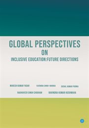 Global Perspectives on Inclusive Education : Future Directions cover image cdn