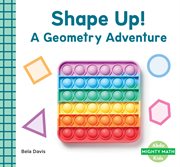 Shape Up!: A Geometry Adventure cover image cdn