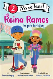 Reina Ramos: la guía turística : Reina Ramos: Tour Guide cover image cdn