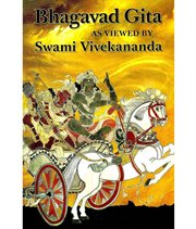 Bhagavad Gita as Viewed by Swami Vivekananda cover image cdn