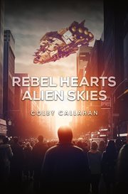 Rebel Hearts Alien Skies cover image cdn