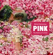 Pink : The History Of A Color cover image cdn