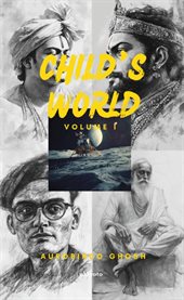 Child's World Volume 1 a Journey Through India's Glorious Past cover image cdn
