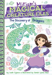 The Discovery of Dragons (Miriam's Magical Creature Files #2) cover image cdn