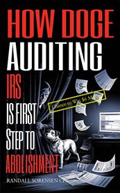 How Doge Auditing IRS Is First Step to Abolishment cover image cdn