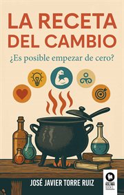 La receta del cambio : ¿es Posible Empezar De Cero? cover image cdn