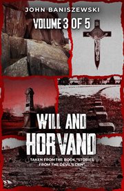 Will and Horvand : Taken From The Book "stories From The Devil's Den" cover image cdn