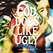 God Does Like Ugly [Preluxe Edition] cover image cdn