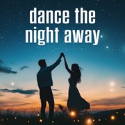 Dance The Night Away cover image cdn