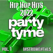 Hip Hop Hits 2022, Vol. 1 cover image cdn