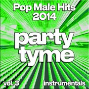 Pop Male Hits 2014, Vol. 3 cover image cdn